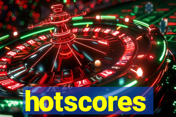 hotscores