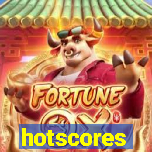 hotscores