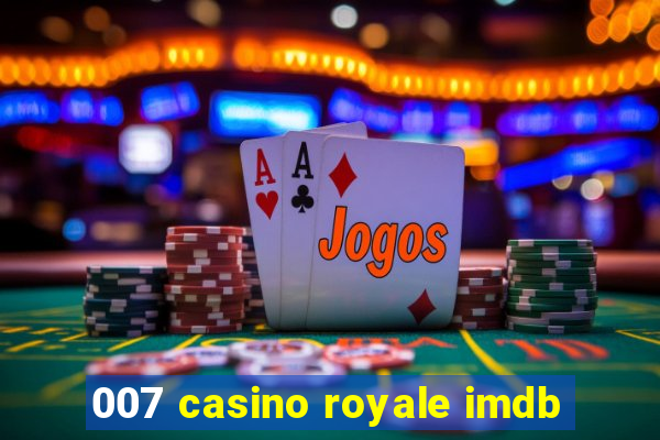 007 casino royale imdb