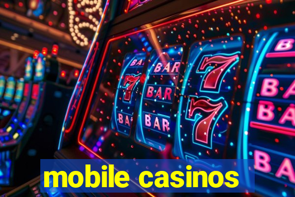 mobile casinos