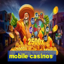 mobile casinos