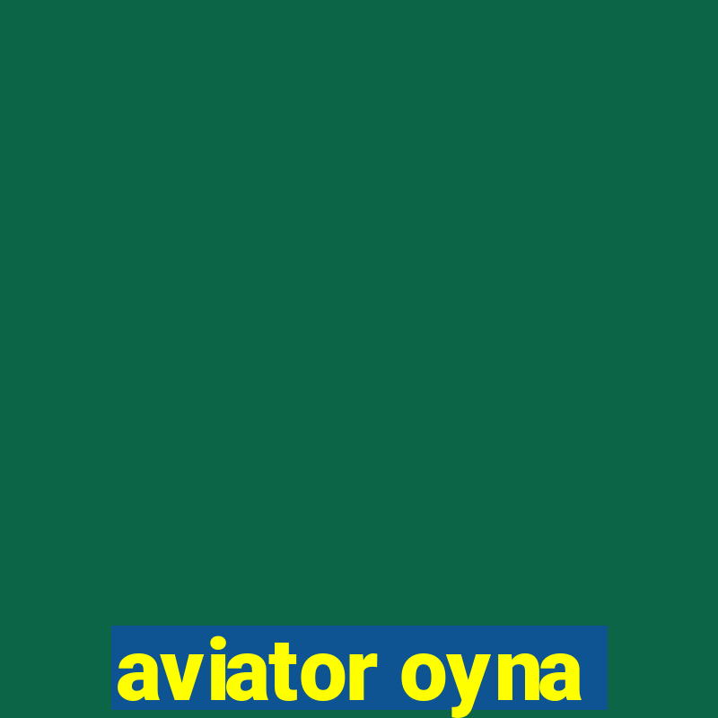 aviator oyna