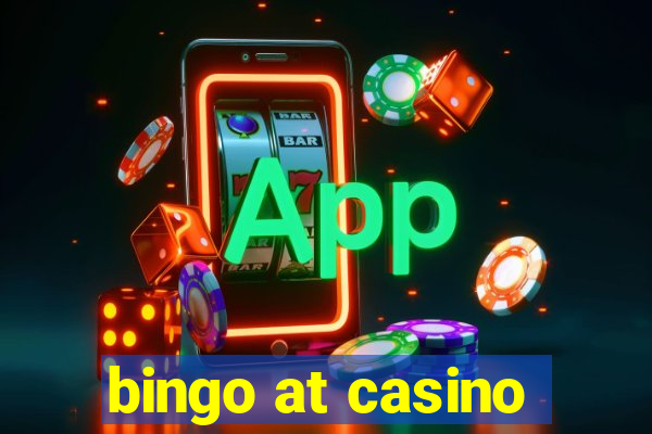 bingo at casino