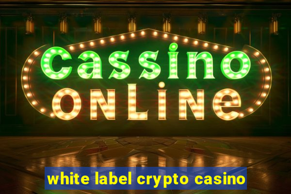 white label crypto casino