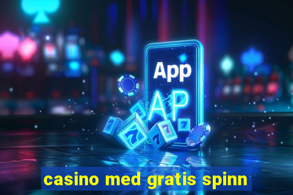 casino med gratis spinn