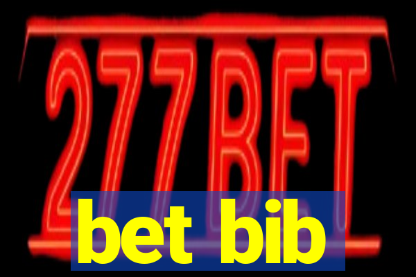 bet bib