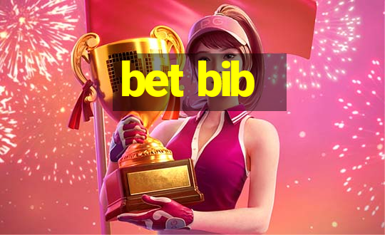 bet bib