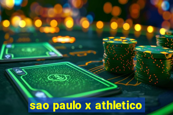 sao paulo x athletico