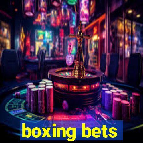 boxing bets