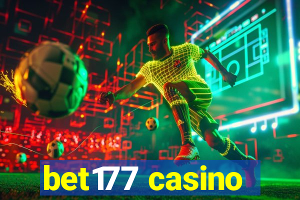 bet177 casino