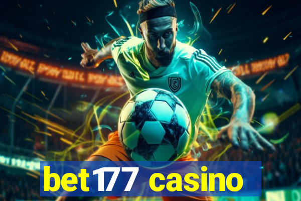 bet177 casino