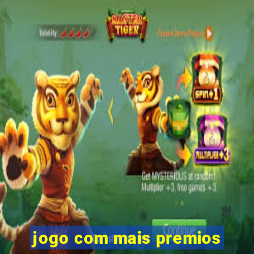 jogo com mais premios