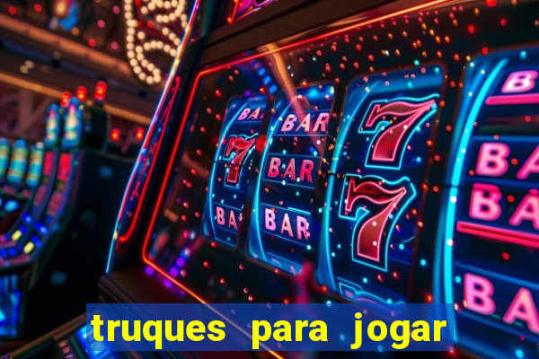 truques para jogar fortune tiger