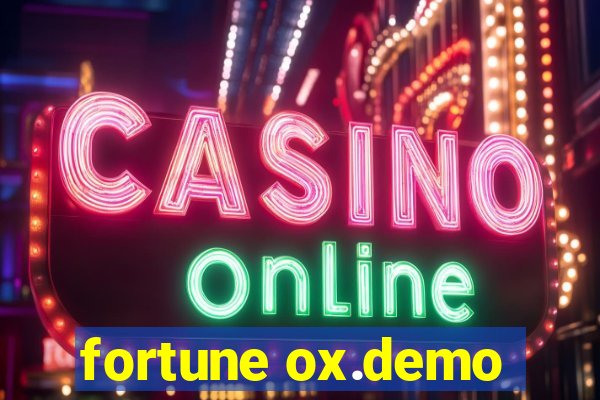 fortune ox.demo