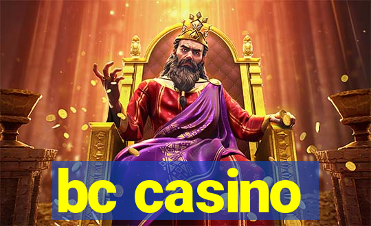 bc casino