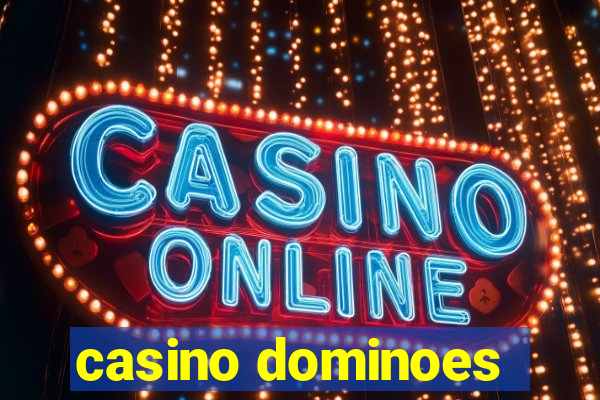 casino dominoes