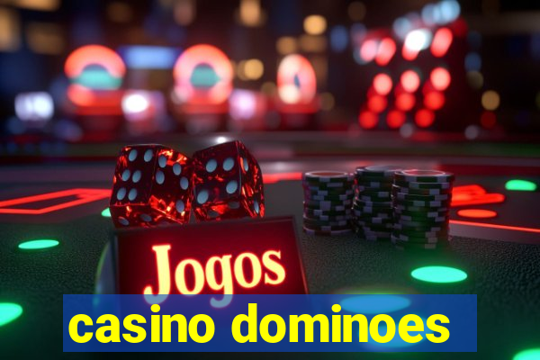 casino dominoes