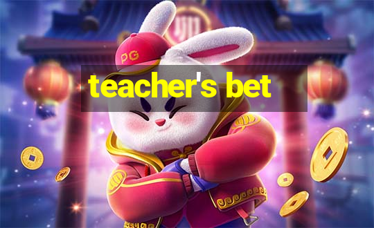 teacher's bet