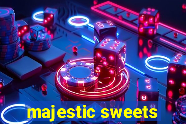 majestic sweets