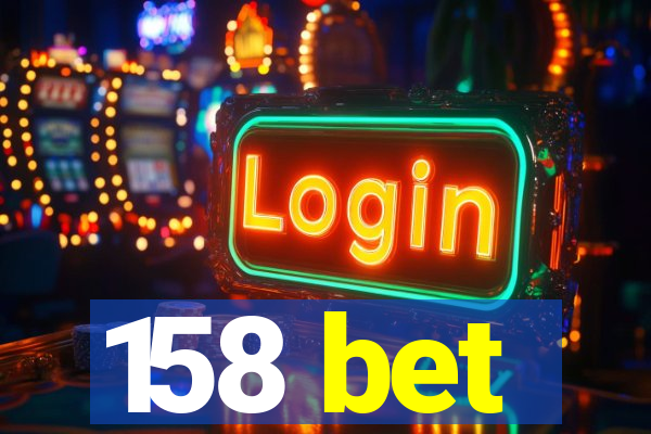 158 bet