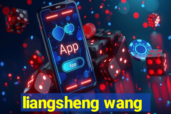 liangsheng wang