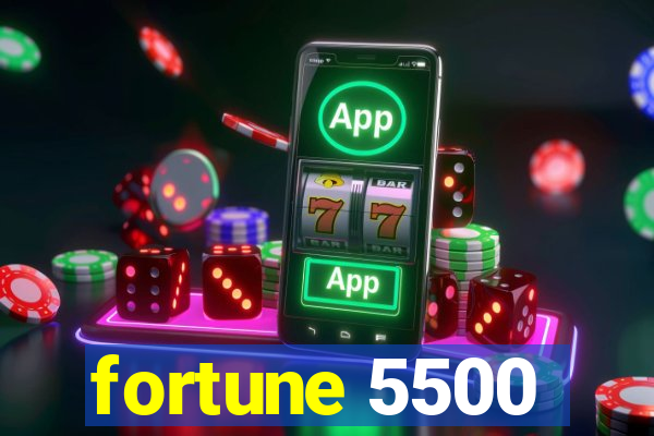 fortune 5500