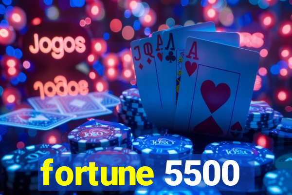 fortune 5500