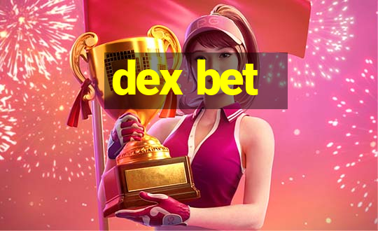 dex bet