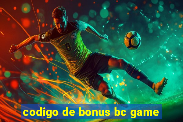 codigo de bonus bc game