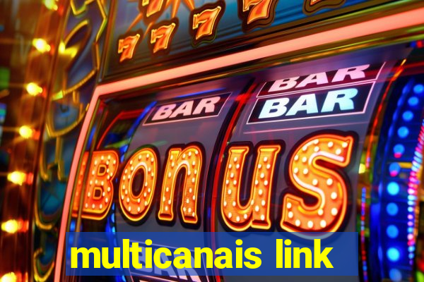 multicanais link