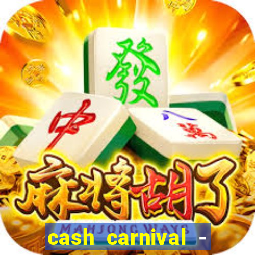 cash carnival - casino slots