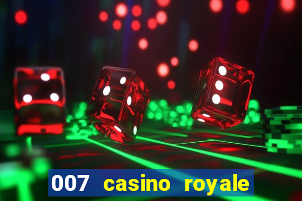 007 casino royale site 4k-filmes.com