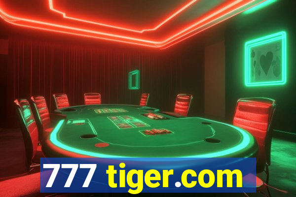 777 tiger.com