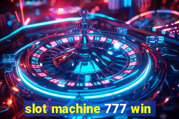 slot machine 777 win