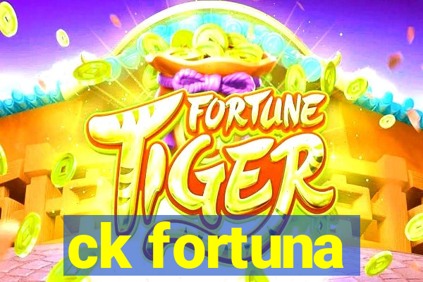 ck fortuna