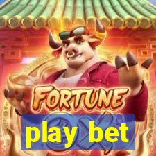 play bet