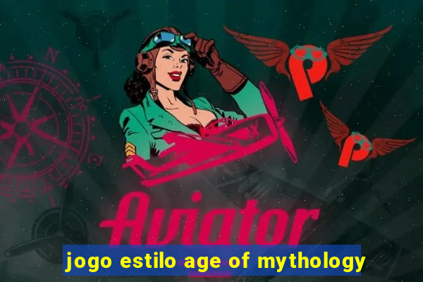 jogo estilo age of mythology