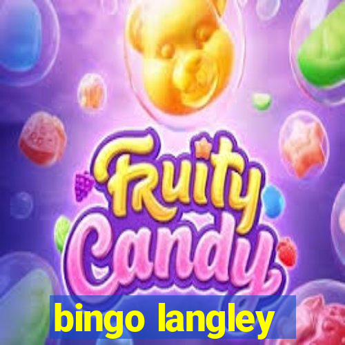 bingo langley