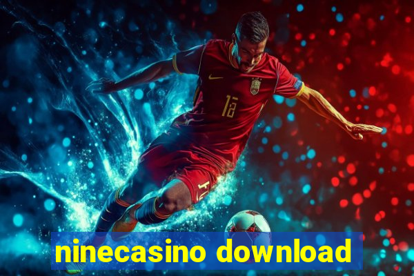 ninecasino download