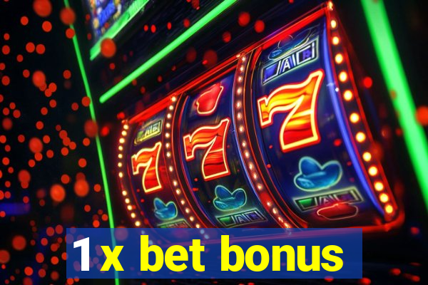 1 x bet bonus