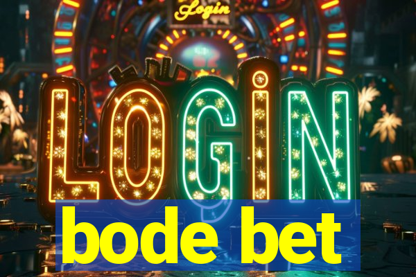 bode bet