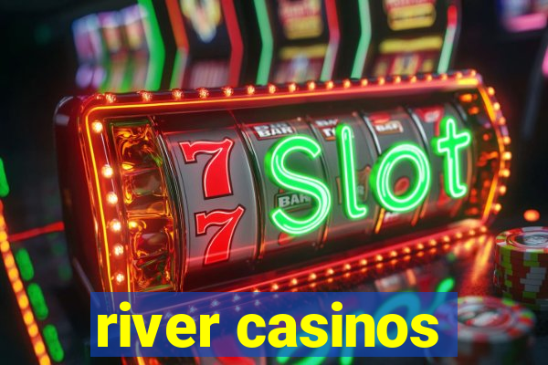 river casinos