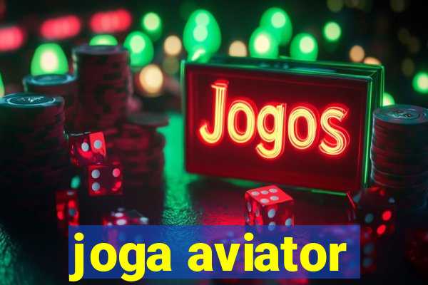 joga aviator