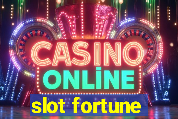 slot fortune