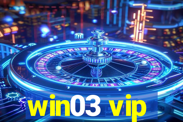 win03 vip