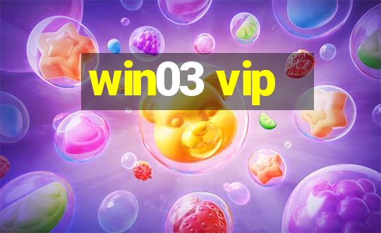 win03 vip