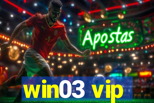 win03 vip