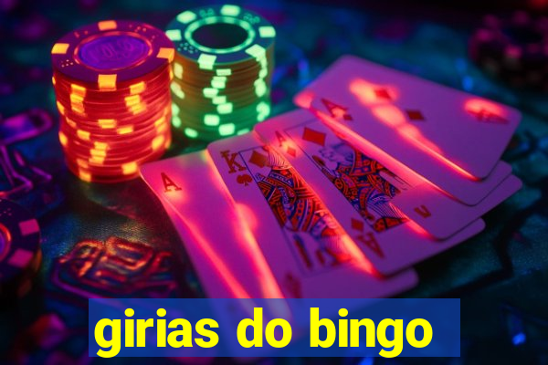 girias do bingo