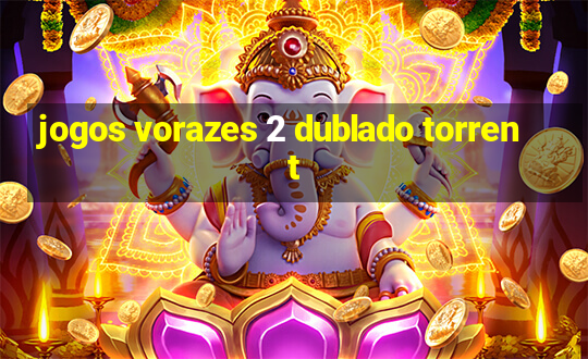 jogos vorazes 2 dublado torrent