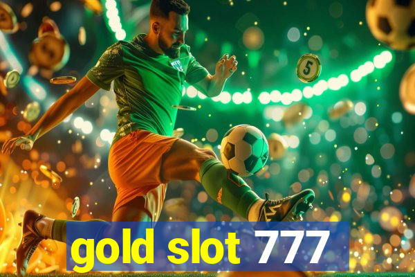 gold slot 777